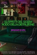 Gli Effetti del Golem Acido della Distruzione main poster