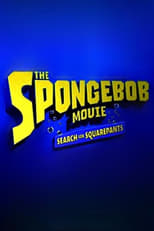 Poster for The SpongeBob Movie: Search for SquarePants 