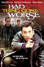 Poster for Bad Thing Gone Worse