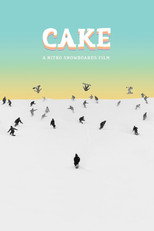 Cake - A Nitro Snowboards Film poster