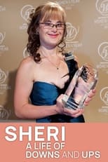 Poster for Sheri, A Life of Downs and Ups 