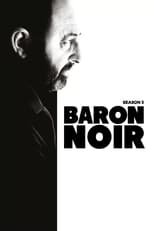 Poster for Baron Noir Season 3