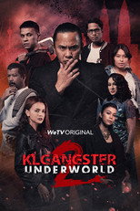 KL Gangster: Underworld (2018)
