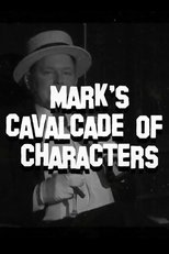Mark’s Cavalcade of Characters poster