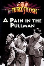 Poster for A Pain in the Pullman 