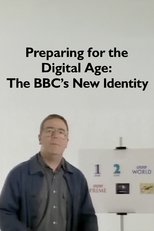 Preparing For The Digital Age: The BBC's New Identity