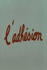 Poster for L'Adhésion