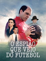 O Espião Que Veio do Futebol poster