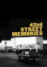 42nd Street Memories: The Rise and Fall of America's Most Notorious Street (2015)