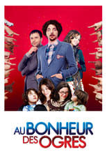 Au bonheur des ogres serie streaming