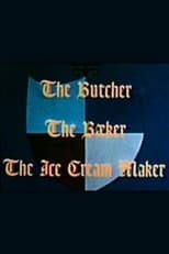 Poster di The Butcher, the Baker, the Ice Cream Maker