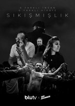Watch Sıkışmışlık (2019)