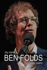 My Name's Ben Folds: I Play Piano