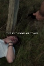 Poster for The Two Dogs of Town 