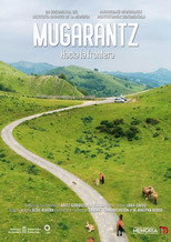 Mugarantz. Hacia la frontera poster