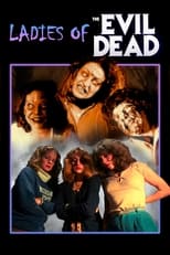 Poster for The Ladies of the Evil Dead Meet Bruce Campbell 