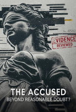 The Accused: Beyond Reasonable Doubt? poster