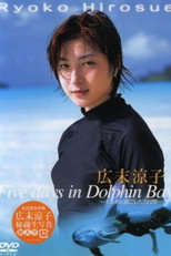Five days in Dolphin Bay poster