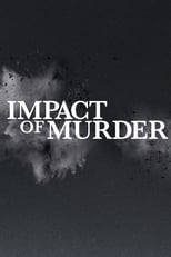 Impact of Murder (2019)