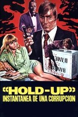 Poster di Hold-Up, istantanea di una rapina