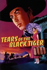 Poster for Tears of the Black Tiger