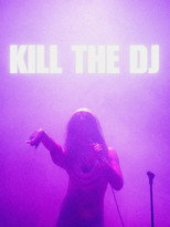 Kill The DJ