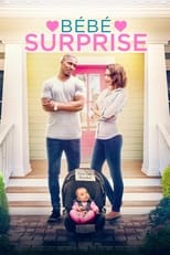 Bébé surprise serie streaming