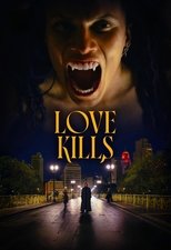 Love Kills Love Kills