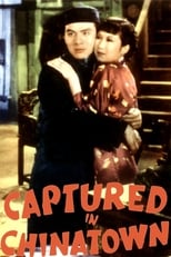 Poster for Captured in Chinatown 