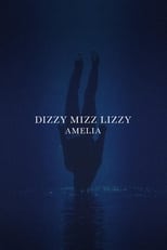 Poster for Dizzy Mizz Lizzy - Amelia 