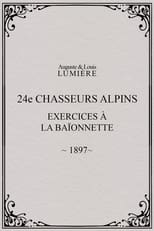 Poster for 24ème chasseurs alpins : exercices à la baïonnette