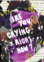 Are You Crying Right Now? poster