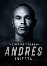 Poster for Andrés Iniesta: The Unexpected Hero