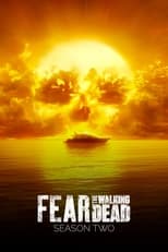 Poster for Fear the Walking Dead Season 2