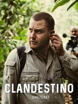 Poster for Amazonas Clandestino