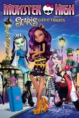 Monster High: Scaris City of Frights poster movie