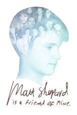 Matt Shepard Is a Friend of Mine (2014)