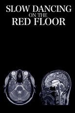Slow Dancing on the Red Floor poster