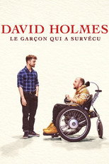 David Holmes : Le gar&ccedil;on qui a surv&eacute;cu