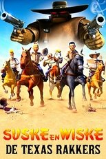 Film Bob & Bobette: Les Diables du Texas (Suske en Wiske: De Texas Rakkers) streaming VF gratuit complet