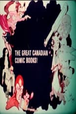 Poster for The Great Canadian Comic Books! 