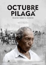 Poster for Octubre Pilagá, relatos sobre el silencio 