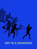 Boy in a Backpack poster movie