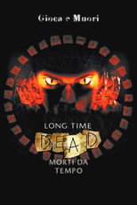 Long Time Dead: Morti da tempo