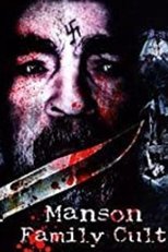 Manson Family Cult (2009)