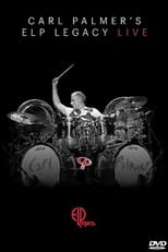 Poster for Carl Palmer'S ELP Legacy Live
