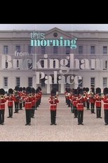 Poster for This Morning : From Buckingham Palace