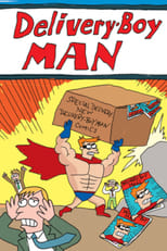 Poster for The Adventures of Delivery-Boy Man