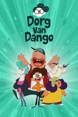 Poster for Dorg van Dango Season 1