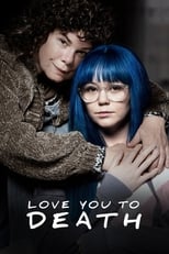Poster for Love You to Death
